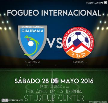 Guatemala vs. Armenia 28/05/2016 StubHub Center - Informacion venta de boletos