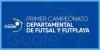 CAMPEONATO DEPARTAMENTAL DE FUTSAL / CALENDARIO FASE FINAL