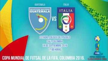 GUATEMALA ANTE ITALIA - MUNDIAL DE FUTSAL DE LA FIFA COLOMBIA 2016